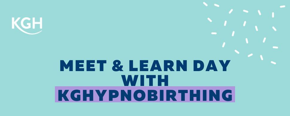 Meet and Learn Day with KGHypnobirthing
